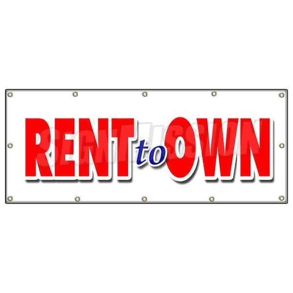 RENT TO OWN BANNER SIGN tv flat screen furniture appliances computers